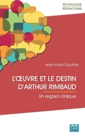 Cover: L'oeuvre et le destin d'Arthur Rimbaud - EME Editions