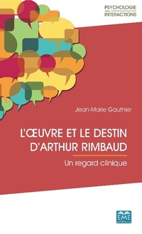 Enlarge image Cover: L'oeuvre et le destin d'Arthur Rimbaud - EME Editions