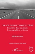 Cover: L'image dans le cadre du d&eacute;sir - Champs visuels