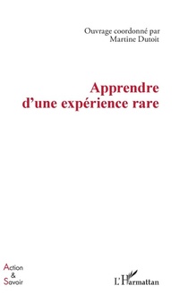 Enlarge image Cover: Apprendre d'une experience rare - Editions L'Harmattan