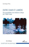 Cover: Entre chair et lumiere - Editions L'Harmattan