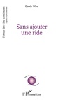 Cover: Sans ajouter une ride - Editions L'Harmattan