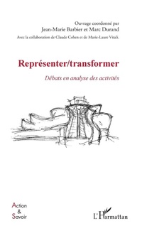 Enlarge image Cover: Representer / Transformer - Editions L'Harmattan