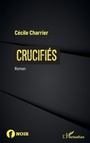 Cover: Crucifies - Editions L'Harmattan