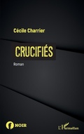 Cover: Crucifies - Editions L'Harmattan