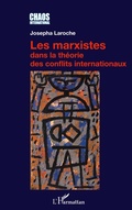 Cover: Les marxistes dans la theorie des conflits internationaux - Editions L'Harmattan