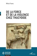 Cover: De la force et de la violence chez Thucydide - Editions L'Harmattan