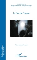 Cover: Le flou de l'image - Editions L'Harmattan