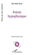 Cover: Po&eacute;sie hypophysique - Po&egrave;tes des cinq continents