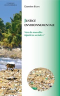 Cover: Justice environnementale - Editions L'Harmattan