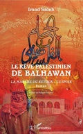 Cover: Le r&ecirc;ve palestinien de Balhawan - Editions L'Harmattan