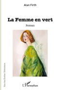 Cover: La femme en vert - Editions L'Harmattan