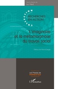 Cover: L'imaginaire et la metamorphose du travail social - Editions L'Harmattan