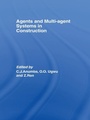 Cover: Agents and Multi-Agent Systems in Construction - Routledge