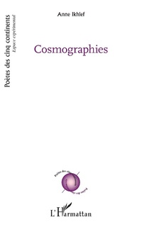 Enlarge image Cover: Cosmographies - Editions L'Harmattan