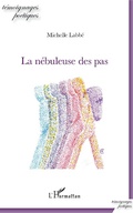 Cover: La nebuleuse des pas - Editions L'Harmattan