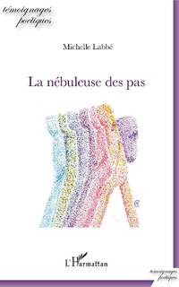 Enlarge image Cover: La nebuleuse des pas - Editions L'Harmattan
