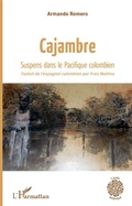 Cover: Cajambre suspens dans le Pacifique colombien - Editions L'Harmattan
