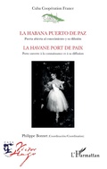 Cover: La Habana puerto de paz. Puerta abierta al conocimiento y su difusion - Editions L'Harmattan