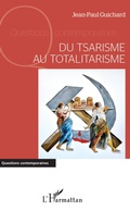 Cover: Du tsarisme au totalitarisme - Editions L'Harmattan
