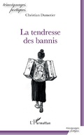 Cover: La tendresse des bannis - Editions L'Harmattan