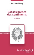 Cover: L'obsolescence des sentiments - LES IMPLIQUES