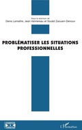 Cover: Problematiser les situations professionnelles - Editions L'Harmattan