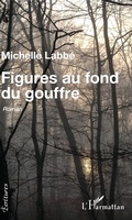 Cover: Figures au fond du gouffre - &Eacute;critures