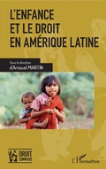 Cover: L'enfance et le droit en Am&eacute;rique latine - Droit compar&eacute;