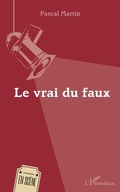 Cover: Le vrai du faux - En sc&egrave;ne