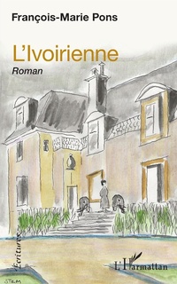 Enlarge image Cover: L'Ivoirienne - Écritures