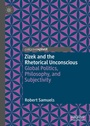 Cover: Zizek and the Rhetorical Unconscious - Palgrave Macmillan