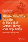 Cover: Attractor Dimension Estimates for Dynamical Systems: Theory and Computation - Springer