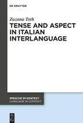 Cover: Tense and Aspect in Italian Interlanguage - De Gruyter
