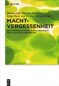 Cover: Machtvergessenheit - De Gruyter
