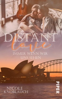 Abbildung von: Distant Love: Immer wenn wir uns sehen - Piper