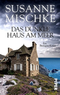 Abbildung von: Das dunkle Haus am Meer - Piper