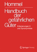 Cover: Handbuch der gef&auml;hrlichen G&uuml;ter. Erl&auml;uterungen II - Springer Vieweg
