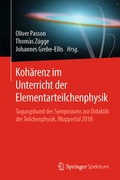Cover: Koh&auml;renz im Unterricht der Elementarteilchenphysik - Springer Spektrum