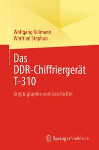 Abbildung von: Das DDR-Chiffriergerät T-310 - Springer Spektrum