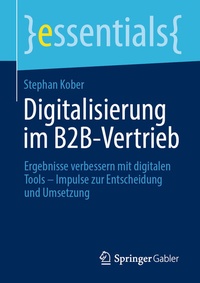 Abbildung von: Digitalisierung im B2B-Vertrieb - Springer Gabler