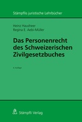 Cover: Das Personenrecht des Schweizerischen Zivilgesetzbuches - St&auml;mpfli Verlag AG