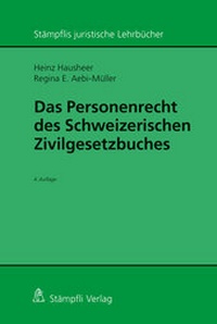 Abbildung von: Das Personenrecht des Schweizerischen Zivilgesetzbuches - Stämpfli Verlag
