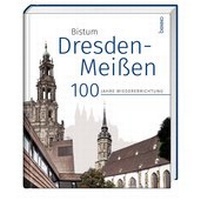 Abbildung von: Das Bistum Dresden-Meißen - St. Benno