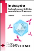 Cover: Impfratgeber - Impfempfehlungen f&uuml;r Kinder, Jugendliche und Erwachsene - UNI-MED