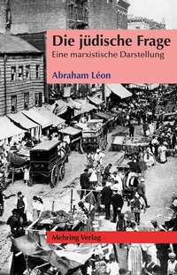 Abbildung von: Die jüdische Frage - MEHRING Verlag