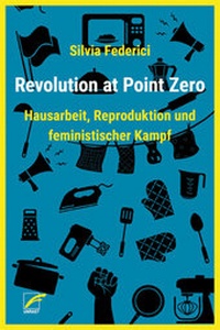 Enlarge image Cover: Revolution at Point Zero - Unrast Verlag