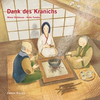 Enlarge image Cover: Dank des Kranichs / SC - Edition Bracklo