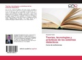 Cover: Teor&iacute;as, tecnolog&iacute;as y pr&aacute;cticas de los sistemas did&aacute;cticos - Editorial Acad&eacute;mica Espa&ntilde;ola