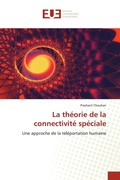 Cover: La th&eacute;orie de la connectivit&eacute; sp&eacute;ciale - &Eacute;ditions universitaires europ&eacute;ennes